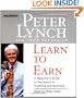 Learn to Earn: A Beginner's Guide to the Basics of Investing (The Classic Guide)