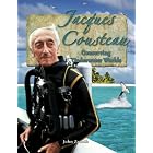 Jacques Cousteau: Conserving Underwater Worlds (In the Footsteps of Explorers) by John Zronik