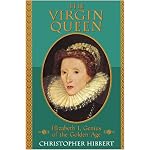 The Virgin Queen: Elizabeth I, Genius of the Golden Age book cover