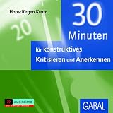 30 Minuten für konstruktives Kritisieren und Anerkennen