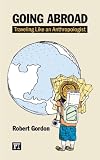 Search : Going Abroad: How to Travel Like an Anthropologist
