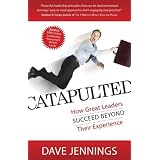 Catapulted:HowGreatLeadersSucceedBeyondTheirExperience