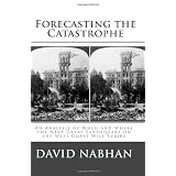 Forecasting the Catastrophe: An Analysis of When and Where the Next Great Earthquake on the West Coast Will Strike