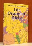 Die Orangen-Diebe. - 