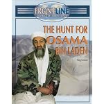 The Hunt For Osama Bin Laden (Frontline Coverage of Current Events) book cover
