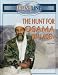The Hunt For Osama Bin Laden (Frontline Coverage of Current Events)