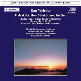 Welcher: Haleakala / Prairie Light / Clarinet Concerto