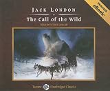 The Call of the Wild, with EBook (Tantor Unabridged Classics)