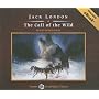 The Call of the Wild, with eBook (Tantor Unabridged Classics)