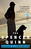 The Spencer Quinn Readers Companion: A Collection of Excerpts from the Chet and Bernie Mystery Series