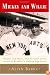 Mickey and Willie: Mantle and Mays, the Parallel Lives of Baseball's Golden Age