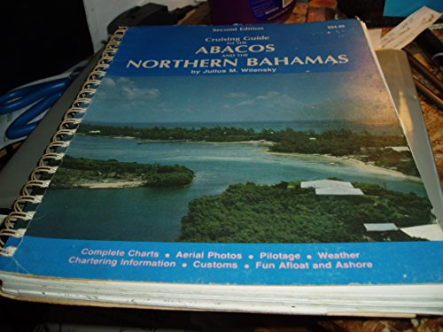 cruising guide to the abacos and the northern bahamas
