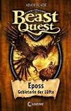 Produkt-Bild: Beast Quest 06. Eposs, Gebieterin der L&uuml;fte