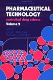 Pharmaceutical Technology: Controlled Drug Release Vol 2 51O44aDeiSL. SL160 Pharmaceutical Technology: Controlled Drug Release Vol 2