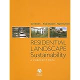 Residential Landscape Sustainability: A Checklist Tool ~ Nigel Dunnett