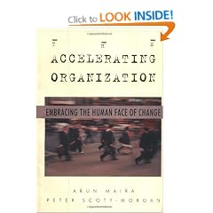 The Accelerating Organization: Embracing the Human Face of Change