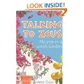 Talking to Zeus: My Year in a Greek Garden