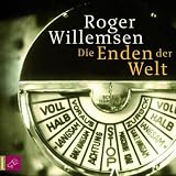Die Enden der Welt - Roger Willemsen