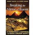 Breaking the Mirror of Heaven: The Conspiracy to Suppress the Voice of Ancient Egypt
