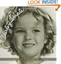 Shirley Temple: A Pictorial History of the World's Greatest Child Star