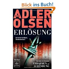 Erl�sung: Der dritte Fall f�r Carl M�rck, Sonderdezernat Q Thriller