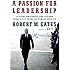 A Passion for Leadership: Lessons on Change and Reform from Fifty Years of Public Service