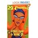 29 and Counting : A Chick's Guide to Turning 30