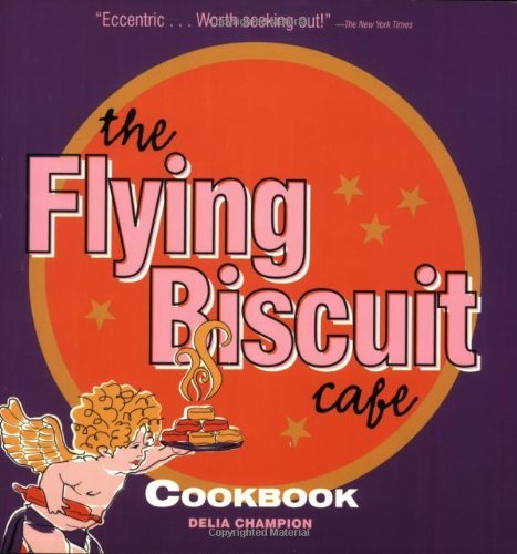 Flying Biscuit Cafe Cookbook, The