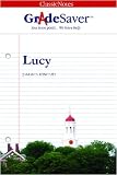 GradeSaver(tm) ClassicNotes Lucy