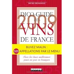 Dico-guide des vins de france 2009