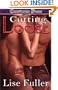Cutting Loose
