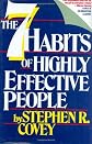 Seven Habits of Highly Effective People: Restoring the Character Ethic