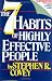 Seven Habits of Highly Effective People: Restoring the Character Ethic