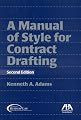Manual of Style for Contract Drafting, Second Edition