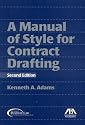 Manual of Style for Contract Drafting, Second Edition