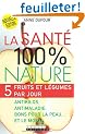 La sant� 100% nature
