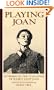 Playing Joan: Actresses on the Challenge of Shaw's Saint Joan