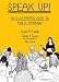 Speak Up: An Illustrated Guide to Public Speaking Speak Up: An Illustrated Guide to Public Speaking