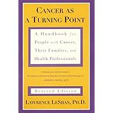 cancer as a turning point a handbook for people with cancer their families and health professionals