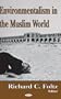 Environmentalism In The Muslim World