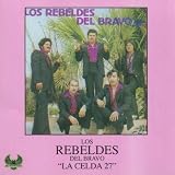 Rebeldes Del Bravo