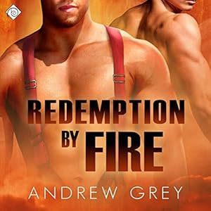 Redemption by Fire - Andrew Grey