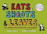 Eats, shoots & leaves : why, commas really DO make a difference!