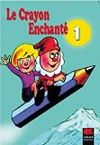 Revue K Films  / Le Crayon Enchanté Vol 1