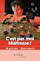 C'est pas moi ma�tresse !
