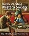 Understanding Western Society, Volume 2: From the Age of Exploration to the Present: A Brief History: From Absolutism to Present