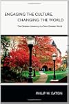 Engaging the Culture, Changing the Wo...