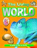 The living world : [a guide to life on earth]
