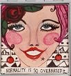 Pill Case "Normality is so Overrated"
