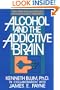 Alcohol and the Addictive Brain